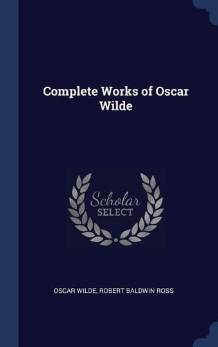 Complete Works of Oscar Wilde
