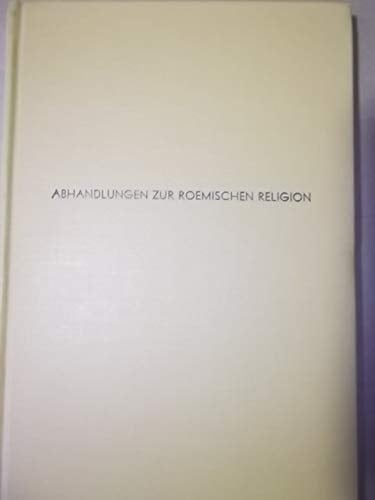 Abhandlungen zur römischen Religion