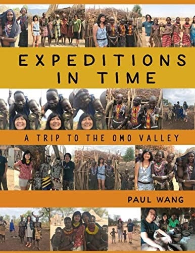 Expeditions in Time A Trip to the Omo Valley