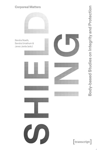 Shielding Body-based Studies on Integrity and Protection