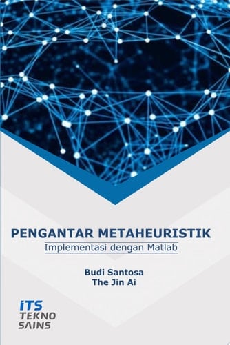 Pengantar Metaheuristik Implementasi dengan Matlab