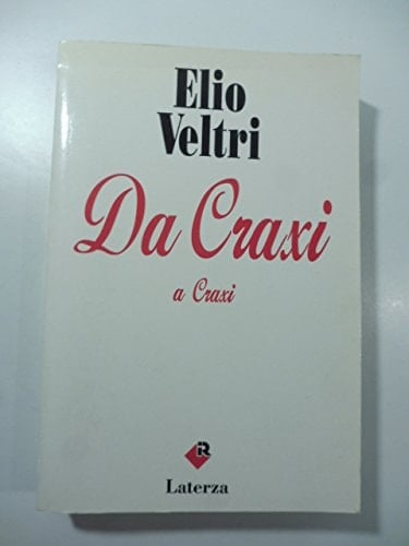 Da Craxi a Craxi (I Robinson) (Italian Edition)