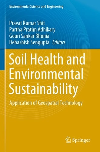 Soil Health and Environmental Sustainability Application of Geospatial Technology