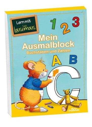 Mein Ausmalblock - Buchstaben und Zahlen Lern mit Leo Lausemaus