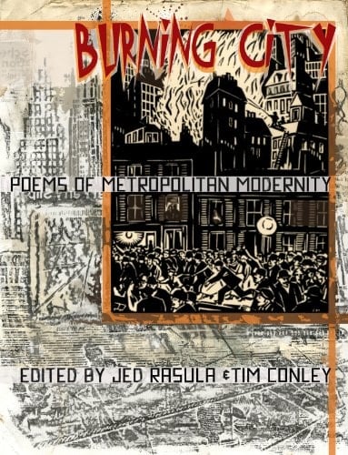 Burning City Poems of Metropolitan Modernity