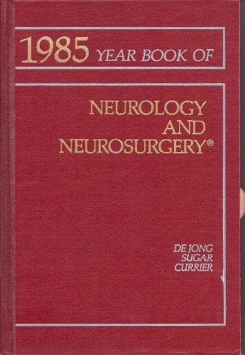 Yearbook of Neurology and Neurosurgery, 1985