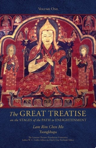The Great Treatise on the Stages of the Path to Enlightenment (Volume 1)