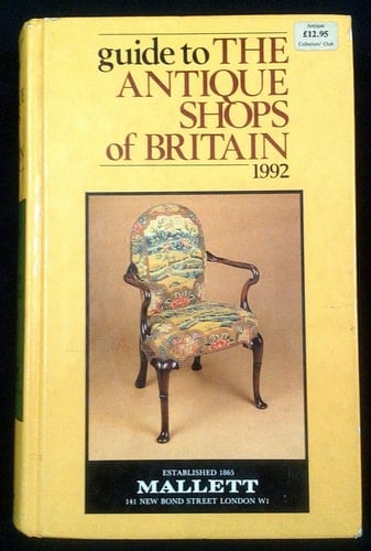 Guide to the Antique Shops of Britain, 1992