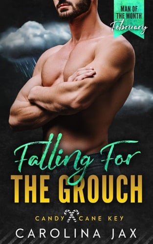 Falling for the Grouch: A Man of the Month Club Novella: A small-town grump-and-sunshine beach romance