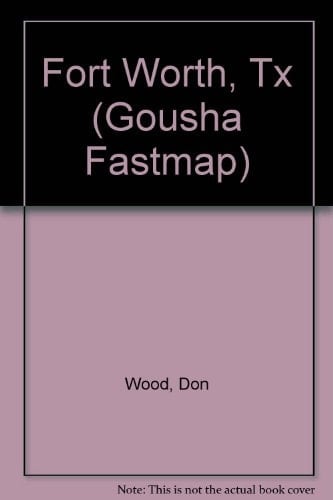 Fort Worth, Tx Gousha Fastmap