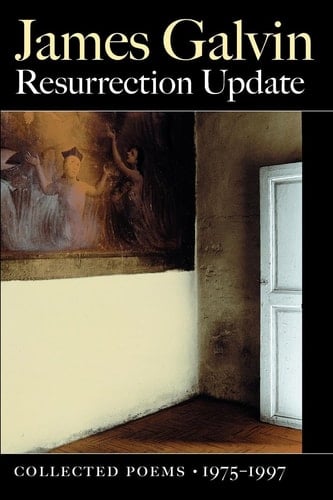 Resurrection Update Collected Poems, 1975-1997