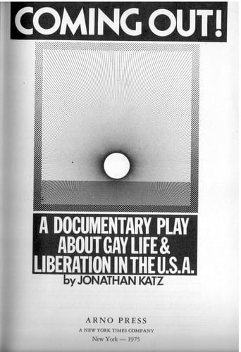 Coming Out: A Documentary Play About Gay Life and Liberation in the U.S.A. (Homosexuality)