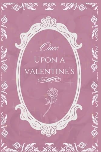 Once Upon a Valentine's