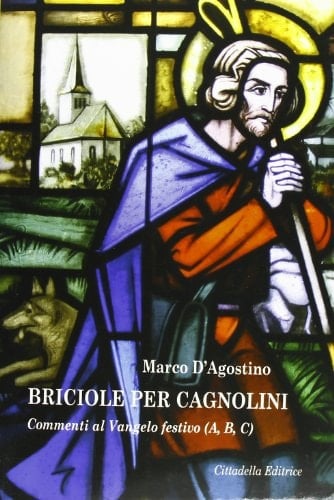 Briciole per cagnolini. Commenti al Vangelo festivo (A, B, C)