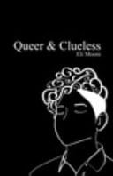 Queer and Clueless