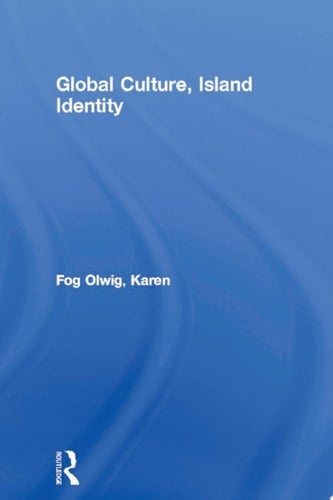 Global Culture, Island Identity