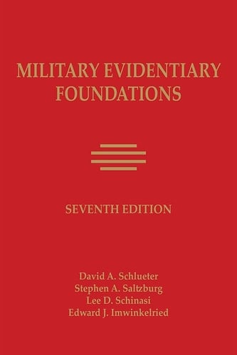 Military Evidentiary Foundations