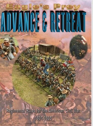 Eagle's Prey Advance & Retreat Regimental Rules for the American Civil War 1861-1865