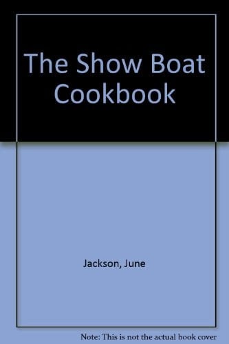 Show Boat Cookbook
