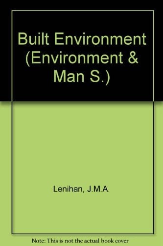 Built Environment (Environment & Man)