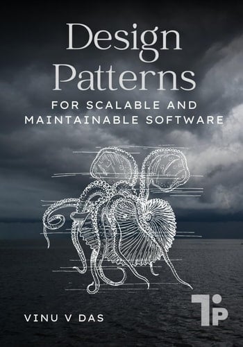 Design Patterns For Scalable and Maintainable Software