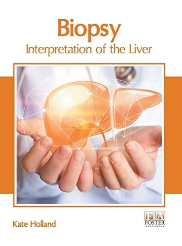 Biopsy: Interpretation of the Liver