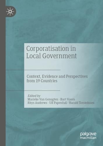 Corporatisation in Local Government Context, Evidence and Perspectives from 19 Countries