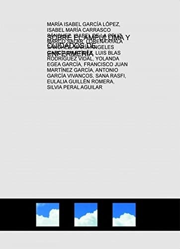 SOBRE EL AMPULOMA Y CUIDADOS DE ENFERMERÍA (Spanish Edition)