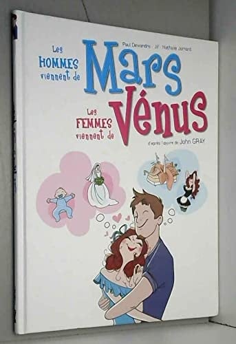 Les hommes viennent de Mars, les femmes viennent de Vénus