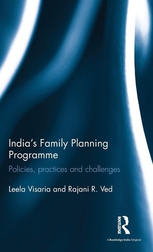 India's Family Planning Programme Policies, Practices and Challenges