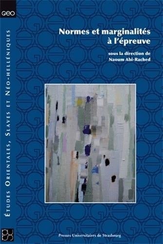 Normes et marginalités à l'épreuve