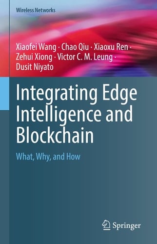 Integrating Edge Intelligence and Blockchain What, Why, and How