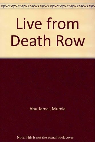 Mumia Abu-Jamal Live from Death Row
