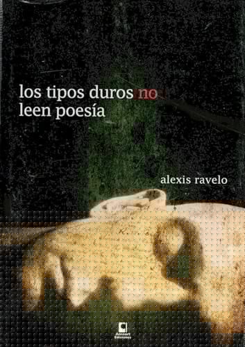Los tipos duros no leen poesía