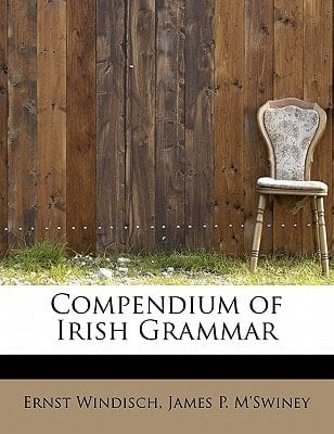 Compendium of Irish Grammar