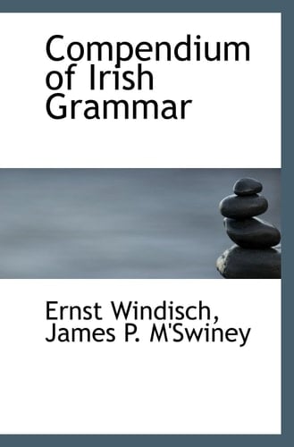 Compendium of Irish Grammar