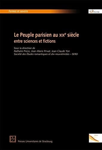 Le peuple parisien au XIXe siècle - entre sciences et fictions