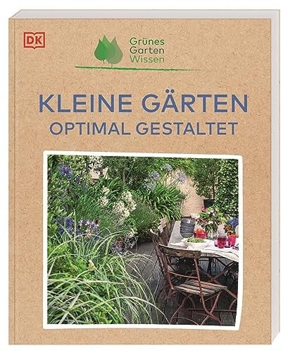 Kleine Gärten optimal gestaltet