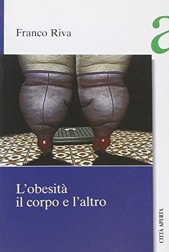 L'obesità, il corpo e l'altro