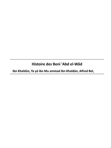 Histoire des Beni 'Abd el-W?d