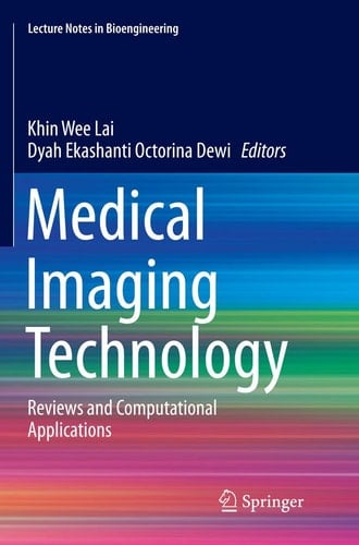 Medical Imaging Technology Reviews and Computational Applications