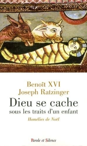 Dieu se cache sous les traits d'un enfant homélies de Noël