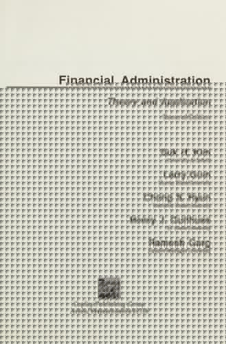Financial Administration Theory and Application