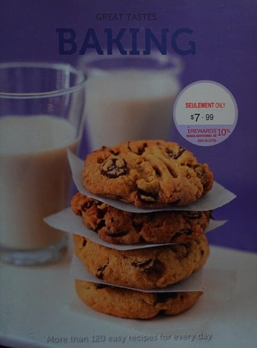 Baking More Than 120 Easy Recipes for Every Day
