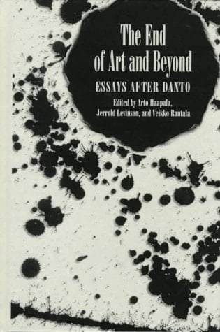 The end of art and beyond: Essays after Danto
