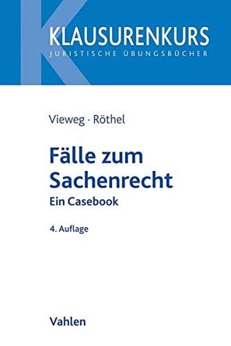 Fälle zum Sachenrecht ein Casebook