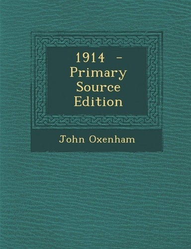 1914 - Primary Source Edition