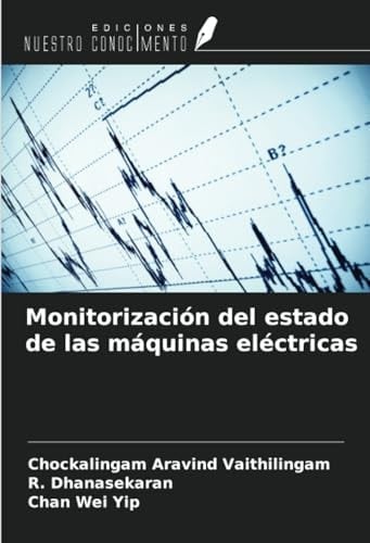 Monitorización del estado de las máquinas eléctricas (Spanish Edition)