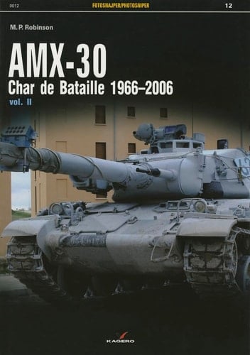 Amx-30 Char de Bataille 1966-2006 Vol. II