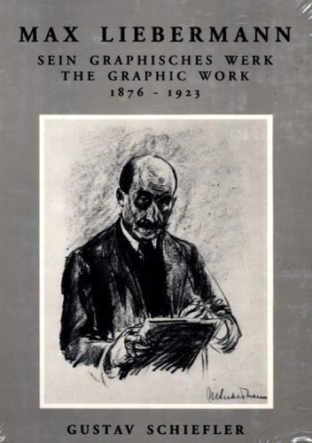 Max Liebermann: The Graphic Work, 1876-1923 (German Edition)